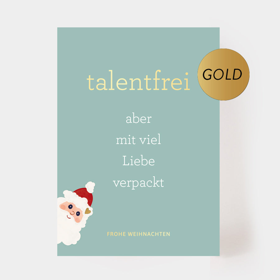 WEIHNACHTSPOSTKARTE - "talentfrei" mit Goldprägung
