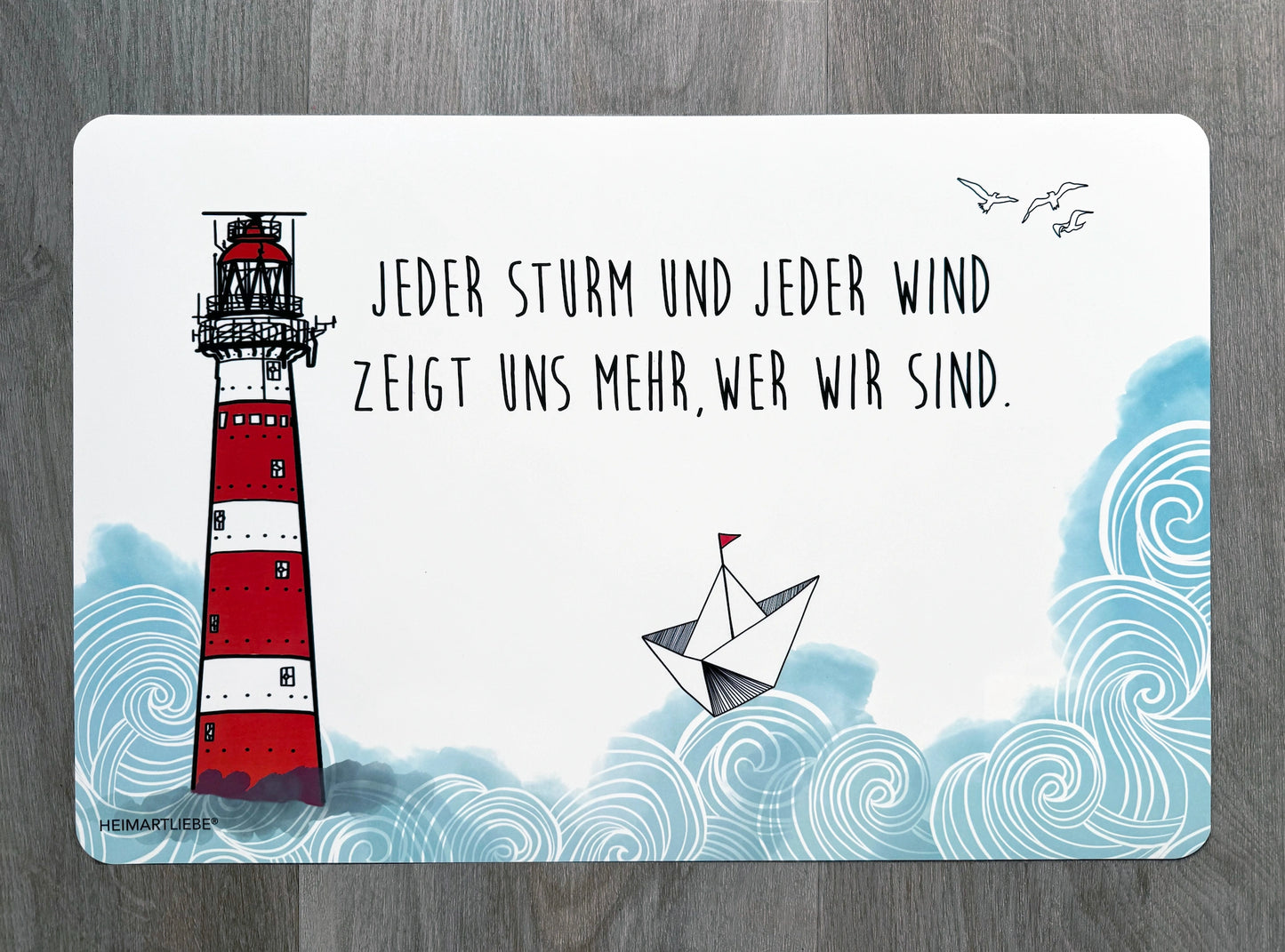 PLATZSET / TISCHSET - JEDER STURM UND JEDER WIND