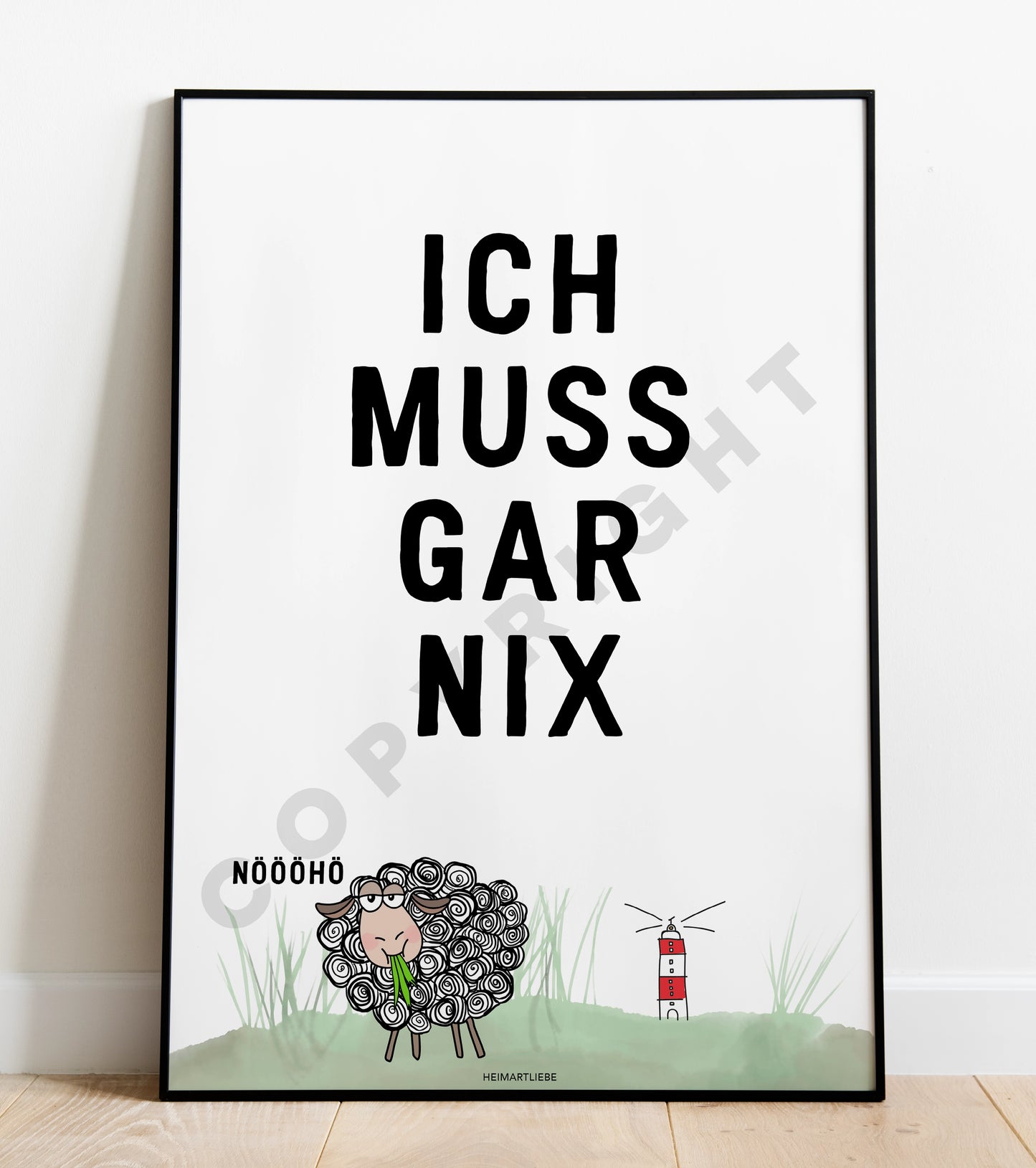 ICH MUSS GAR NIX