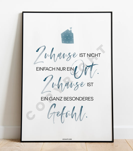 PRINT - ZUHAUSE IST EIN GEFÜHL