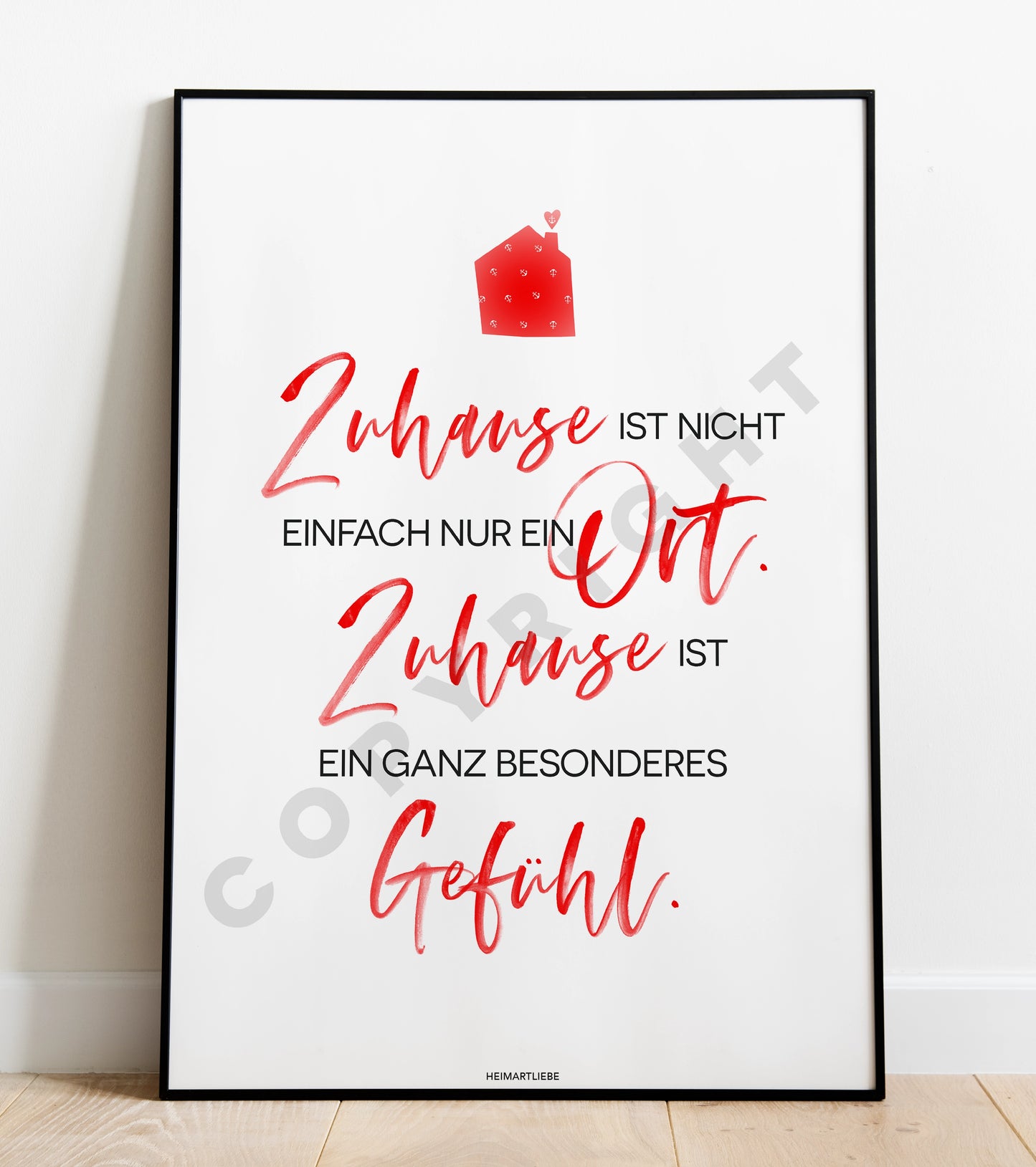 PRINT - ZUHAUSE IST EIN GEFÜHL