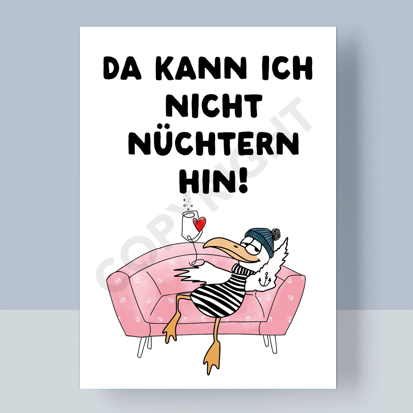 POSTKARTE - DA KANN ICH NICHT NÜCHTERN HIN!