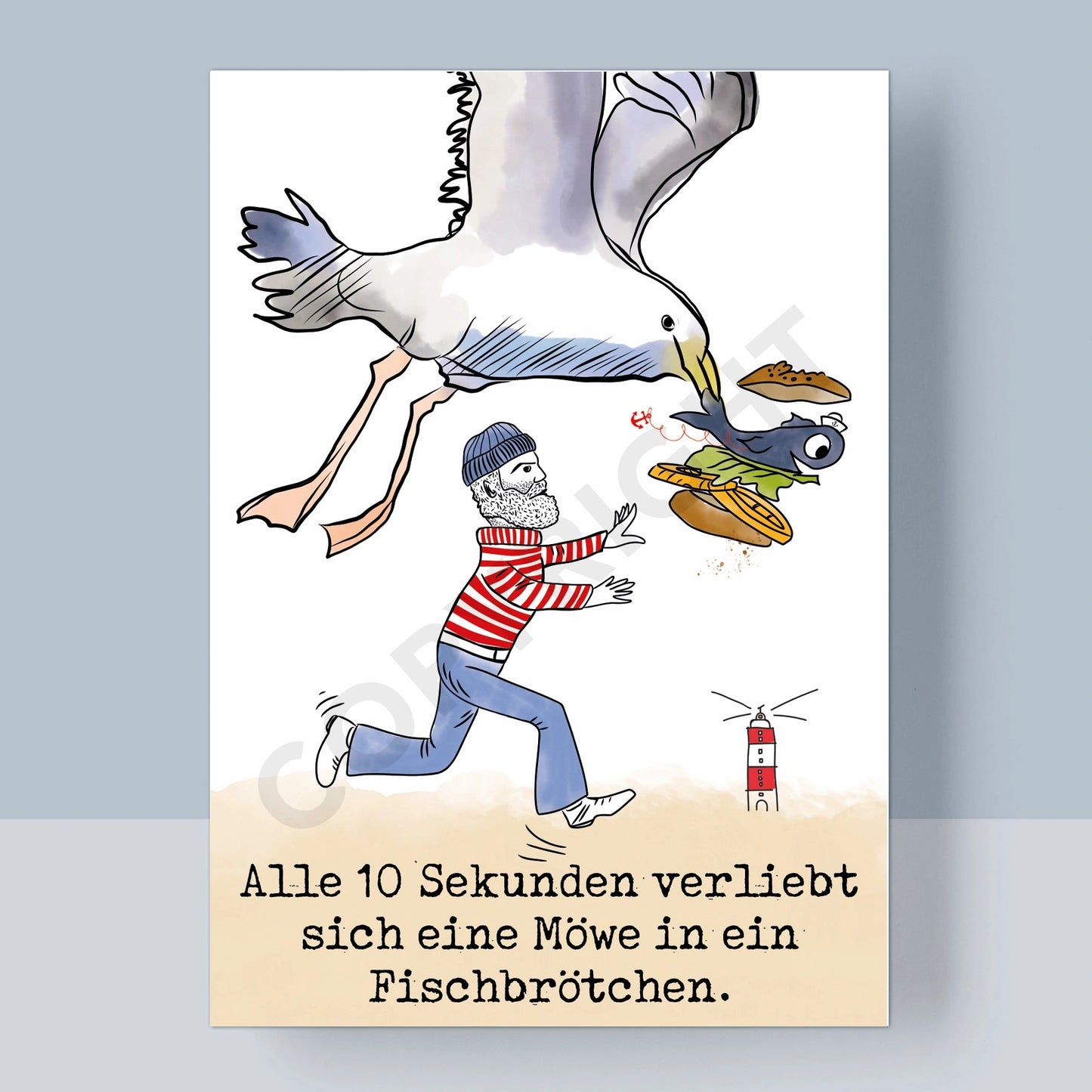 POSTKARTE - ALLE 10 SEKUNDEN VERLIEBT SICH EINE MÖWE IN EIN FISCHBRÖTCHEN