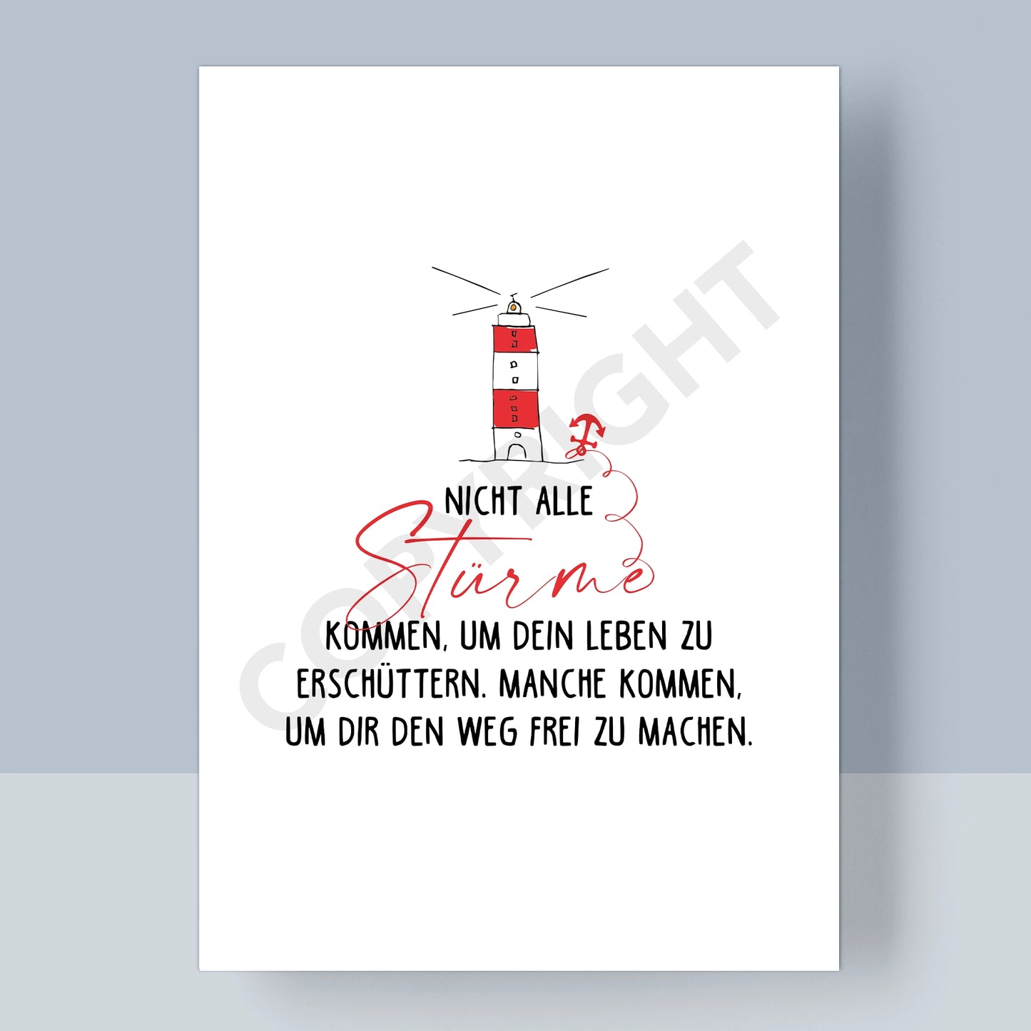 POSTKARTE - NICHT ALLE STÜRME KOMMEN UM DEIN LEBEN ZU VERÄNDERN