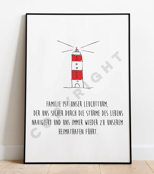 PRINT - FAMILIE IST UNSER LEUCHTTURM