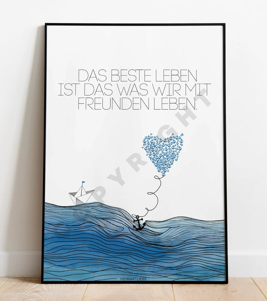 PRINT - DAS BESTE LEBEN (FREUNDSCHAFT)