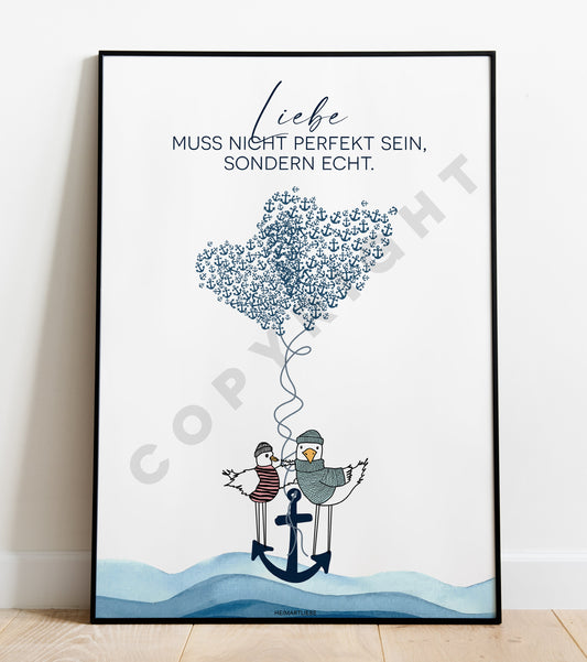 PRINT - LIEBE MUSS NICHT PERFEKT SEIN, SONDERN ECHT MÖWEN