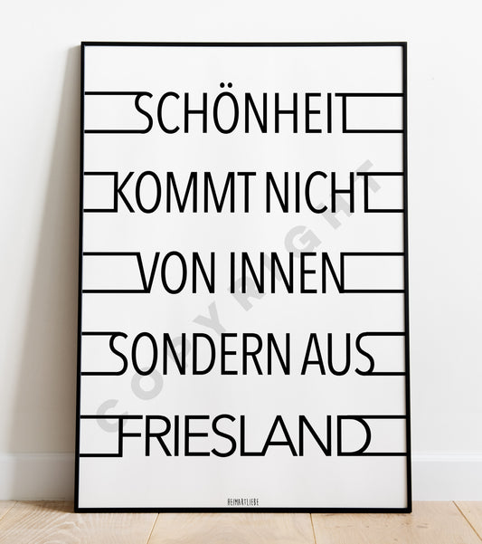 PRINT - SCHÖNHEIT KOMMT AUS NICHT VON INNEN SONDERN AUS ...