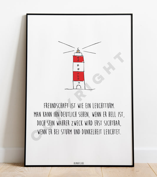 PRINT - FREUNDSCHAFT IST WIE EIN LEUCHTTURM