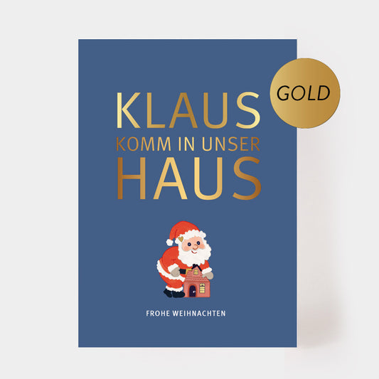 WEIHNACHTSPOSTKARTE - "Klaus" mit Goldprägung