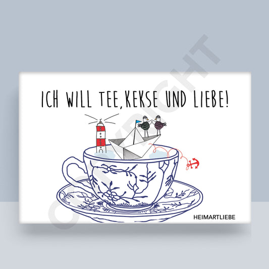 MAGNET - ICH WILL TEE, KEKSE & LIEBE